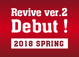 Revive ver.2 Dedut ! 2018 SPRING